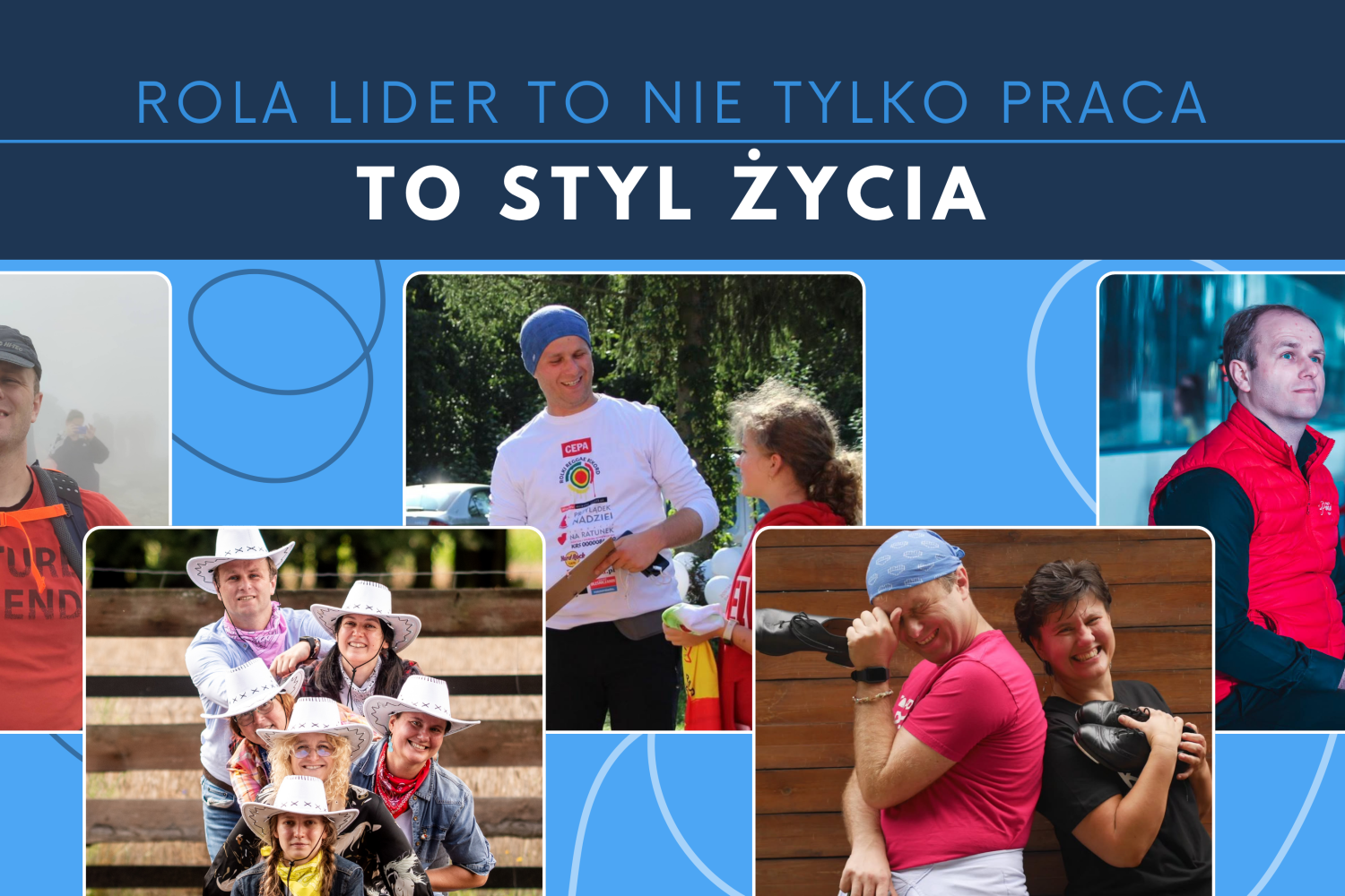 rola lidera to nie tylko praca to styl życia